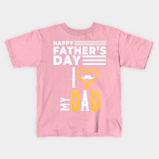 Fathers Day T-Shirt Kids T-Shirt